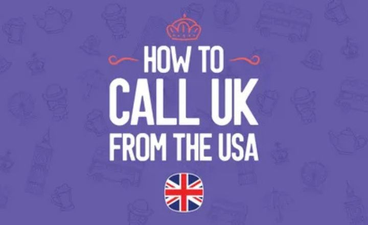 How to Call the UK from the US
